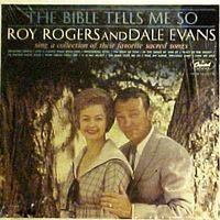 Roy Rogers & Dale Evans - The Bible Tells Me So [Capitol Records]